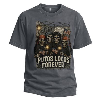 Putos Locos Forever USA Tee