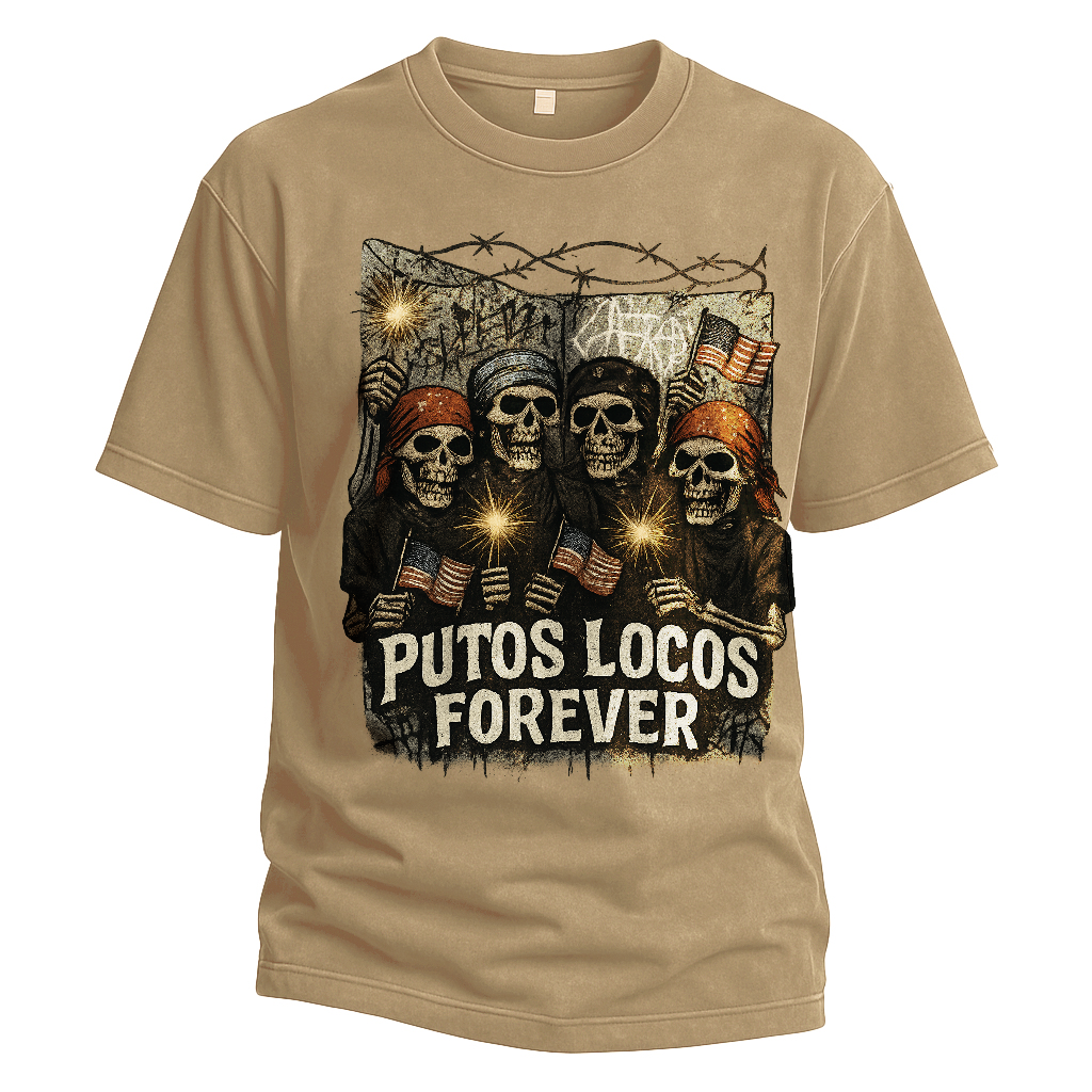 Putos Locos Forever USA Tee