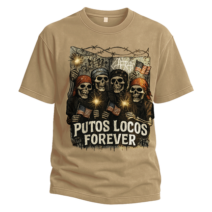 Putos Locos Forever USA Tee
