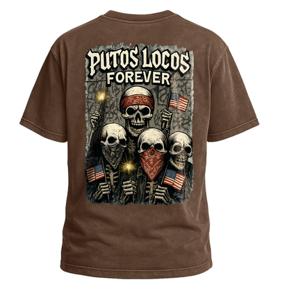 Putos Locos Forever USA Tee