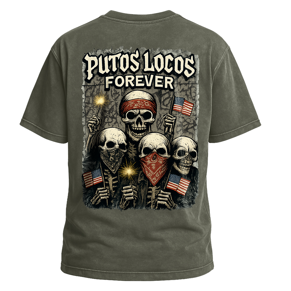 Putos Locos Forever USA Tee