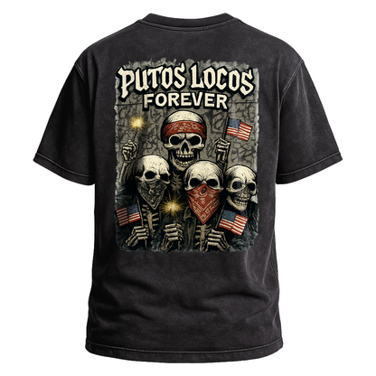 Putos Locos Forever USA Tee