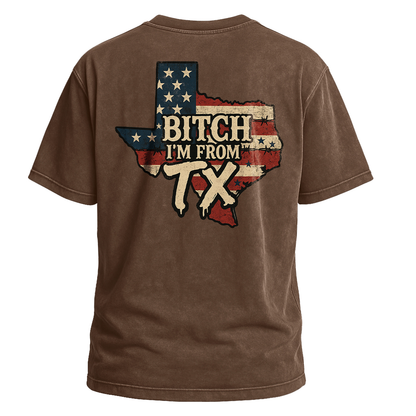 Bitch I’m From TX USA Flag Map Tee