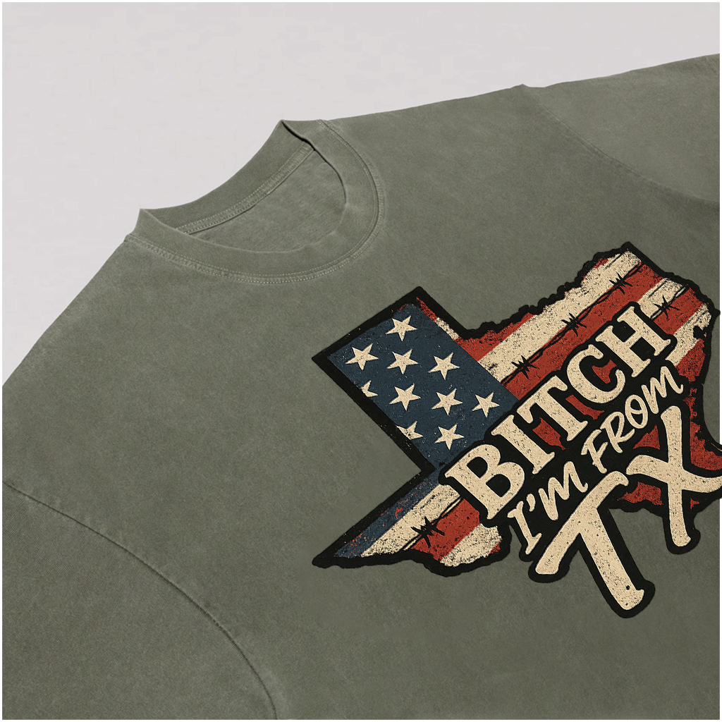 Bitch I’m From TX USA Flag Map Tee