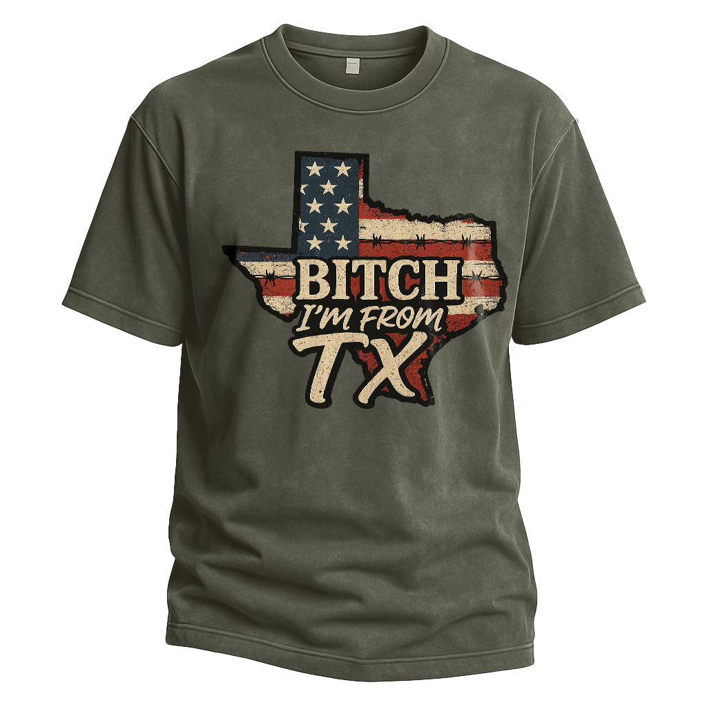 Bitch I’m From TX USA Flag Map Tee