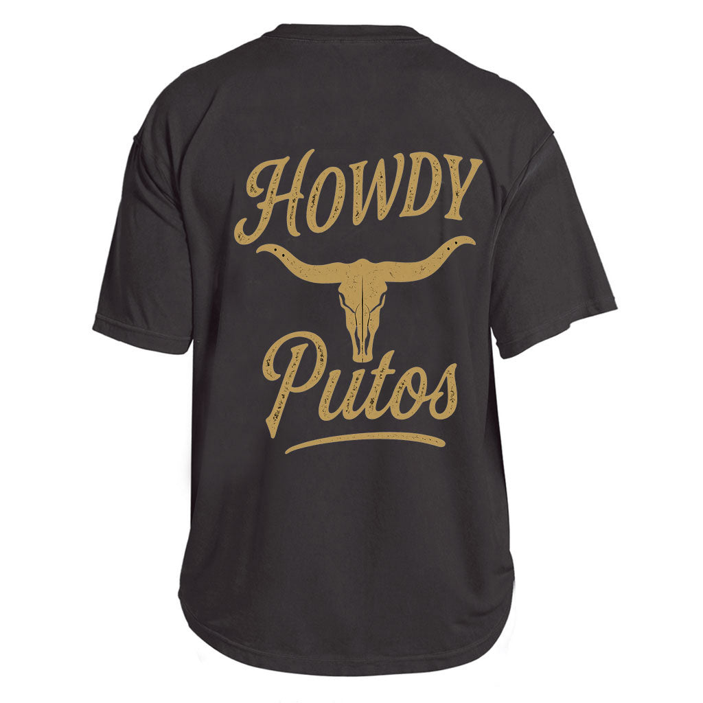 Howdy Putos Tee