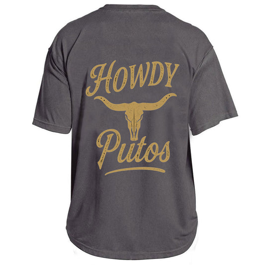 Howdy Putos Tee