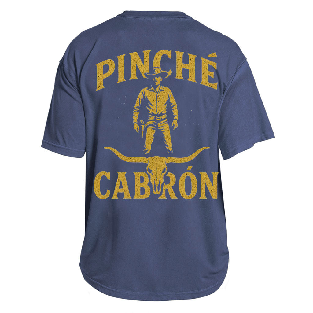 Pinché Cabrón Cowboy Tee
