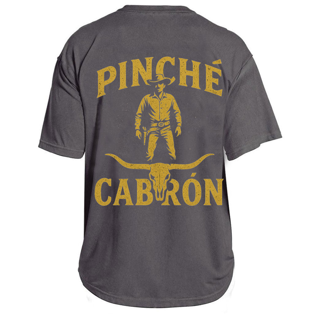 Pinché Cabrón Cowboy Tee