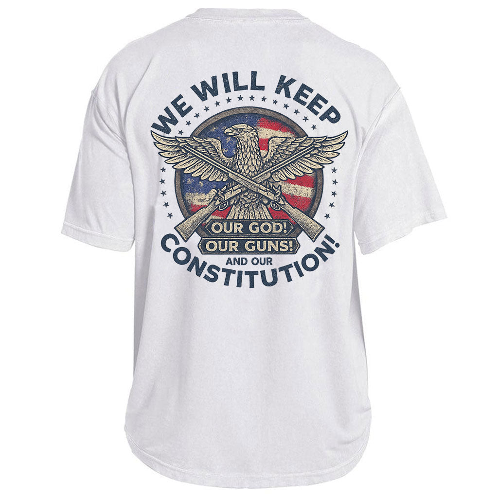 We Keep God Guns Constitution Tee
