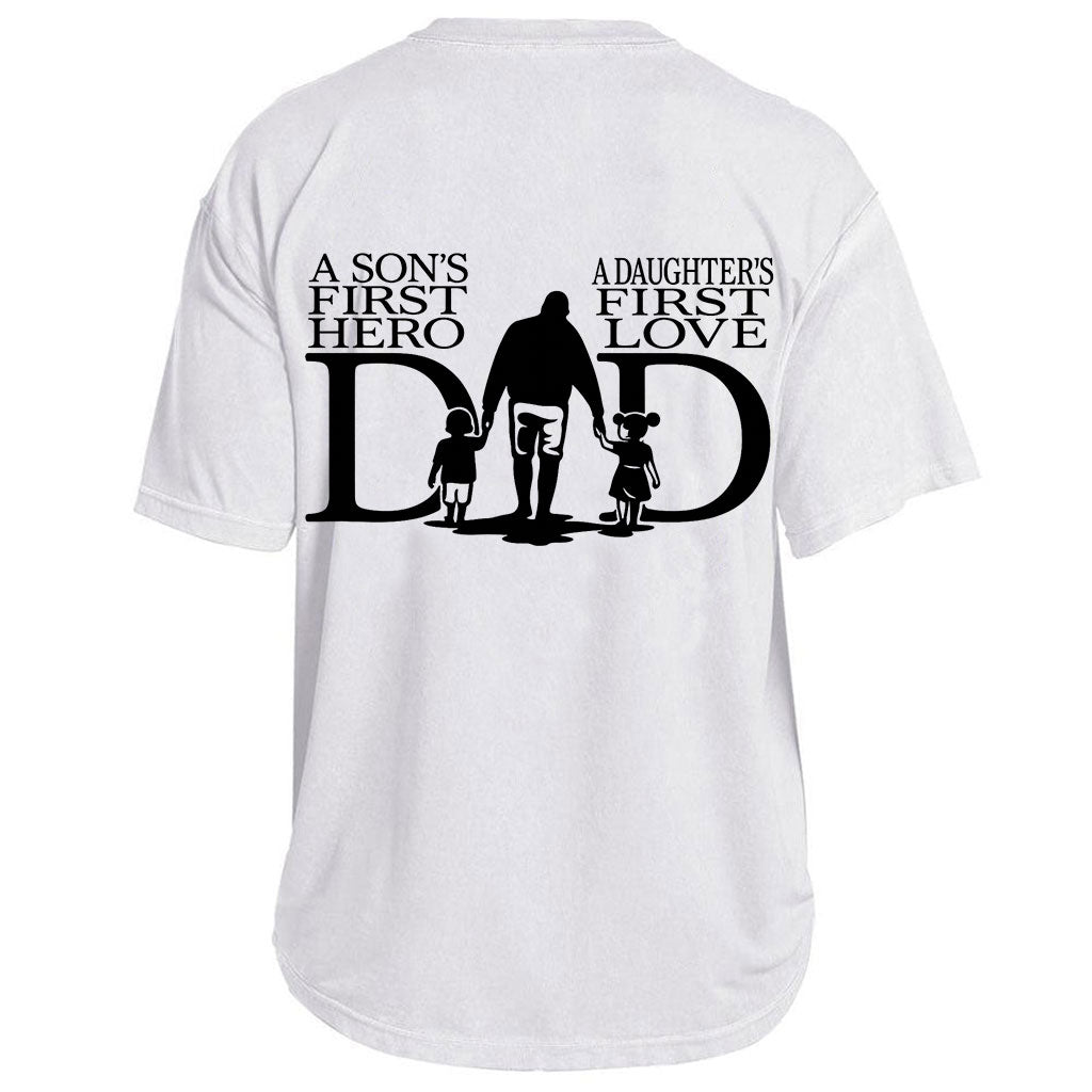 Dad: Hero & First Love Tee