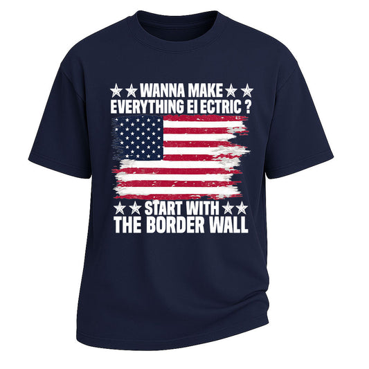 Electric Border Wall Patriotic Tee