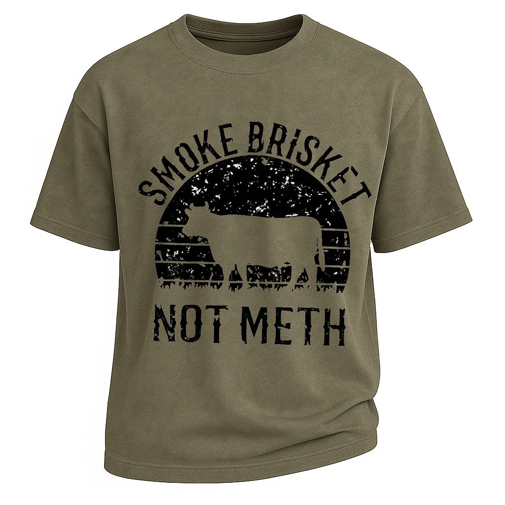 Smoke Brisket Not Meth Tee