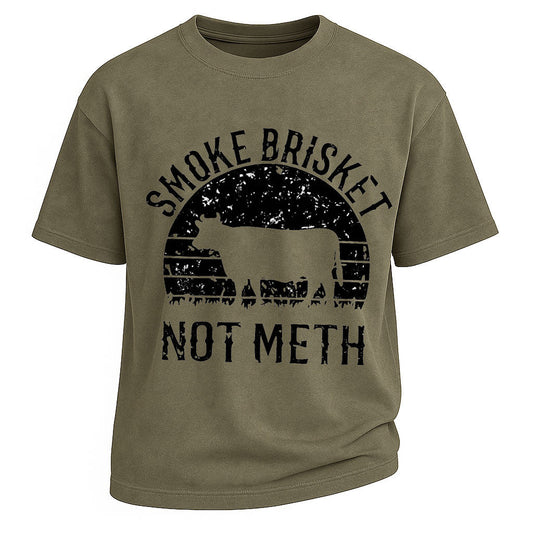 Smoke Brisket Not Meth Tee